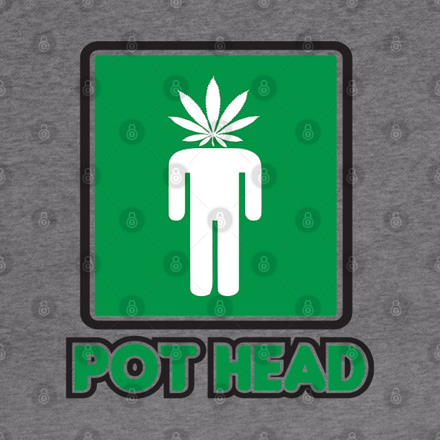 Pot Head by Illustrious Graphics 